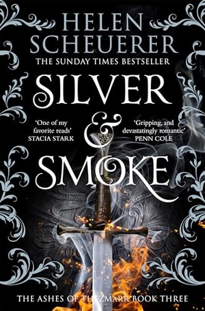 Scheuerer, Helen. Silver & Smoke. Pan Macmillan, 2026.
