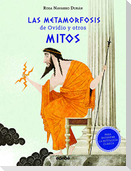 Las metamorfosis de Ovidio y otros mitos : (para entender la mitología clásica)