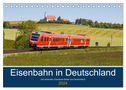 Eisenbahn in Deutschland (Tischkalender 2024 DIN A5 quer), CALVENDO Monatskalender
