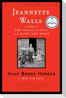 Half Broke Horses