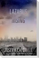 Lazarus Rising a novel