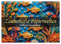Zauberhafte Papierwelten - Meditation & Inspiration (Wandkalender 2025 DIN A4 quer), CALVENDO Monatskalender
