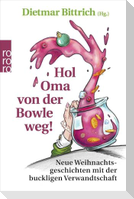 Hol Oma von der Bowle weg!
