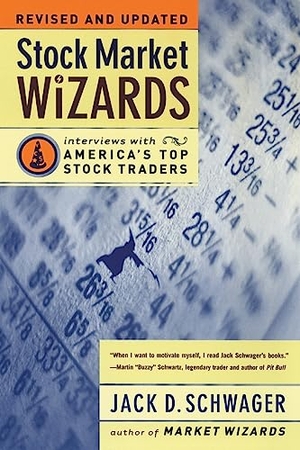 Schwager, Jack D. Stock Market Wizards - Interviews with America's Top Stock Traders (Rev and Updated). Harper Business, 2003.
