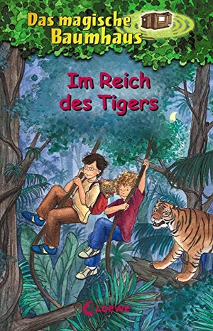 Pope Osborne, Mary. Das magische Baumhaus (Band 17) - Im Reich des Tigers - Reise mit Anne und Philipp in den indischen Urwald! -  Kinderbuchklassiker zum Vorlesen und Selberlesen ab 8 Jahren. Loewe Verlag GmbH, 2003.