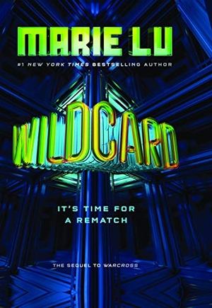 Lu, Marie. Wildcard. Gale, 2018.