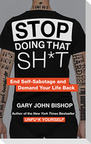 Stop Doing That Sh*t