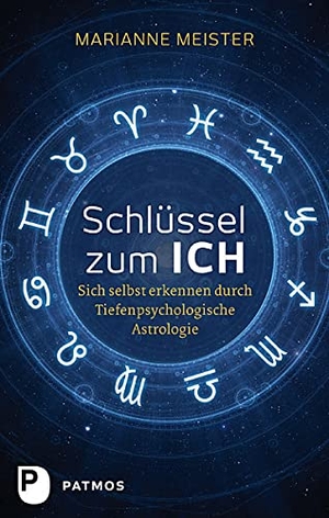 Meister, Marianne. Schlüssel zum Ich - Sich selbst erkennen durch Tiefenpsychologische Astrologie. Patmos-Verlag, 2015.