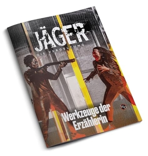 Garcia, Jose / Johnson, Tk et al. Jäger: Die Vergeltung - Werkzeuge der Erzählerin. Ulisses Spiel & Medien, 2024.