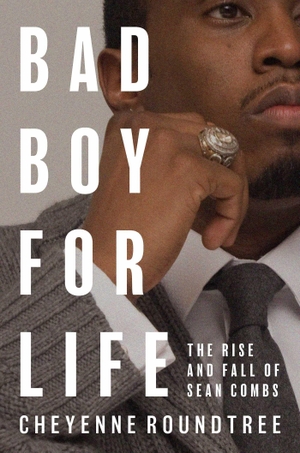 Roundtree, Cheyenne. Bad Boy for Life - The Rise and Fall of Sean Combs. Simon + Schuster UK, 2026.