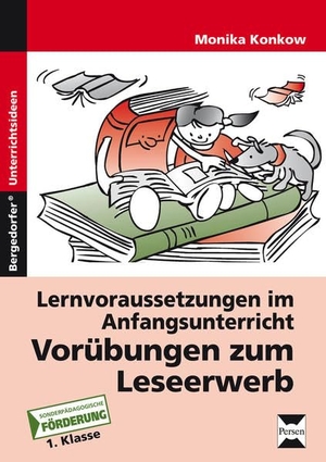 Konkow, Monika. Vorübungen zum Leseerwerb - Lernvoraussetzungen für den Anfangsunterricht (1. Klasse). Persen Verlag i.d. AAP, 2012.
