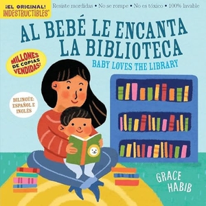 Workman Publishing. Indestructibles (the Original): Al Bebé Le Encanta La Biblioteca/Baby Loves the Library. Workman Kids, 2026.
