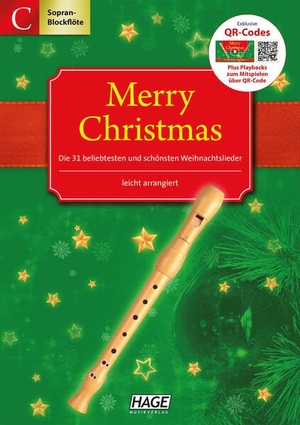 Hage Musikverlag GmbH & Co. KG (Hrsg.). Merry Christmas für Blockflöte - Die 31 beliebtesten und schönsten Weihnachtslieder. Hage Musikverlag, 2025.