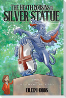 The Heath Cousins and the Silver Statue