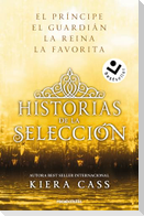 Ómnibus. Historias de la Selección / Happily Ever After: Companion to the Selection Series
