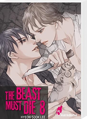 Lee, Hyeon-Sook. The Beast Must Die 8 - Dramatischer Boys Love Thriller ab 18 - Der Webtoon-Hit aus Korea! Komplett in Farbe!. Carlsen Verlag GmbH, 2023.