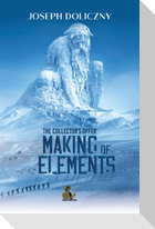 Making of Elements