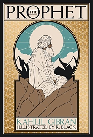 Gibran, Kahlil. The Prophet - Deluxe Illustrated Edition. Running Press,U.S., 2020.