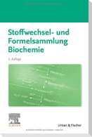 Stoffwechsel- und Formelsammlung Biochemie