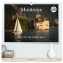 Montreux - Die Ufer des Genfer Sees (hochwertiger Premium Wandkalender 2024 DIN A2 quer), Kunstdruck in Hochglanz