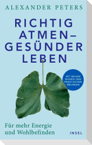 Richtig atmen - gesünder leben