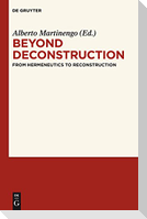 Beyond Deconstruction
