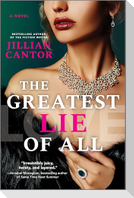 The Greatest Lie of All