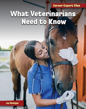 Rhatigan, Joe. What Veterinarians Need to Know. Cherry Lake Publishing, 2024.