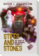 Stiffs and Stones