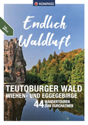 KOMPASS Endlich Waldluft - Teutoburger Wald, Wiehen- & Eggegebirge