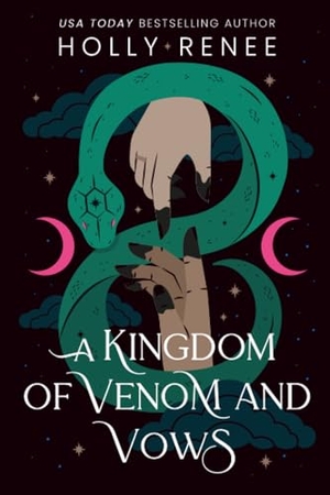 Renee, Holly. A Kingdom of Venom and Vows (Standard Edition). Sourcebooks, 2025.