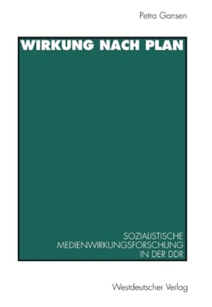 Gansen, Petra. Wirkung nach Plan - Sozialistische Medienwirkungsforschung in der DDR. Theorien, Methoden, Befunde. VS Verlag für Sozialwissenschaften, 1997.