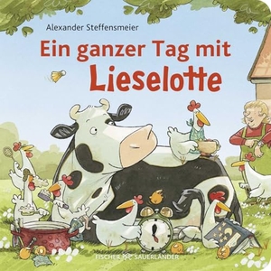 Steffensmeier, Alexander. Ein ganzer Tag mit Lieselotte - Pappbilderbuch über den Tagesablauf für Kleinkinder ab 2 Jahren. FISCHER Sauerländer, 2025.