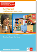 Argentina. Sociedad, economía, historia y cultura.Themenarbeitsheft mit Mediensammlung Klasse 11-13