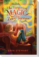 The Forgotten Magic of Zoey Turner