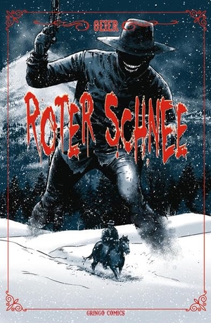 Speh, Jürgen. Roter Schnee. Gringo Comics, 2026.