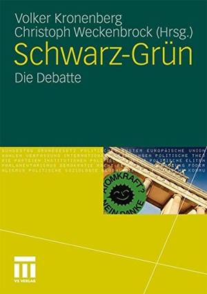 Weckenbrock, Christoph / Volker Kronenberg (Hrsg.). Schwarz-Grün - Die Debatte. VS Verlag für Sozialwissenschaften, 2011.
