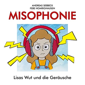 Seebeck, Andreas. Misophonie - Lisas Wut und die Geräusche. Lotus Press, 2020.