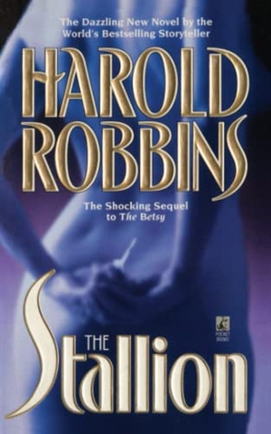 Robbins, Harold. Stallion. Pocket Books, 2011.