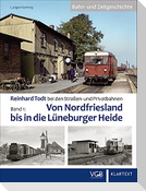 Reinhard Todt bei den Straßen- und Privatbahnen - Bahn- und Zeitgeschichte Band 01