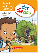 der die das - Sprache und Lesen 3. Schuljahr. Arbeitsheft Lesen