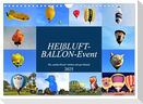 HEIßLUFT-BALLON-Event (Wandkalender 2025 DIN A4 quer), CALVENDO Monatskalender
