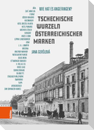 Tschechische Wurzeln österreichischer Marken