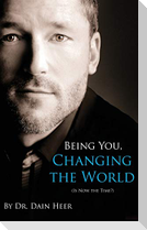 Being You, Changing the World (Hardcover)