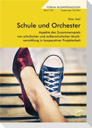 Schule und Orchester