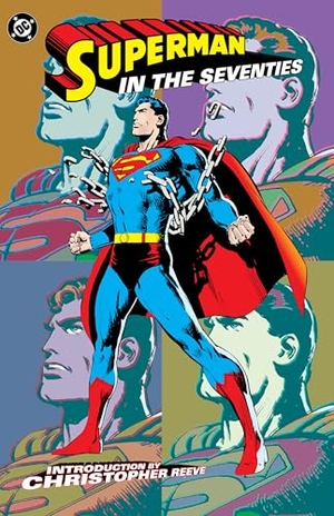 Wein, Len / O'Neil, Denny et al. Superman in the Seventies (New Edition). DC Comics, 2026.