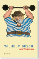 Wilhelm Busch zum Vergnügen