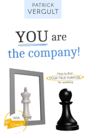 YOU are the company!