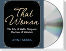 That Woman: The Life of Wallis Simpson, Duchess of Windsor
