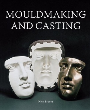 Brooks, Nick. MouldMaking and Casting. The Crowood Press Ltd, 2024.